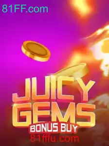 Explorando JuicyGemsBonusBuy: A Nova Sensação em 81FF.com